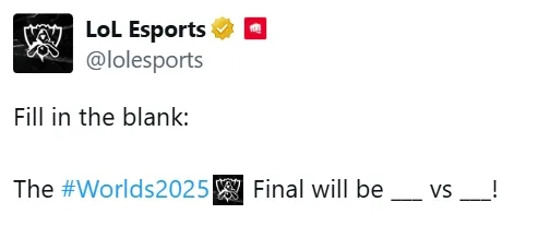 【蜗牛电竞】LOL官推发问:2025世界赛的决赛将会是哪两支队伍的对决